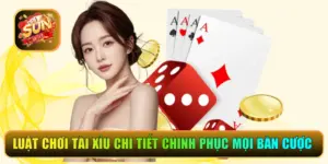luật chơi Tài Xỉu chi tiết