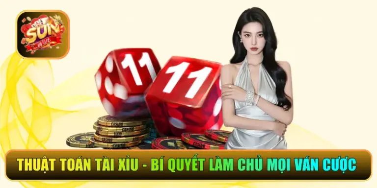Thuật Toán Tài Xỉu – Bí Quyết Làm Chủ Mọi Ván Cược 